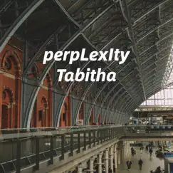 PerpLexIty by Tabitha album reviews, ratings, credits