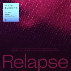 Relapse (Vandelux Remix) [feat. Tailor] - Single by Satin Jackets album reviews, ratings, credits
