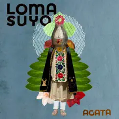 Agata by Loma Suyo album reviews, ratings, credits