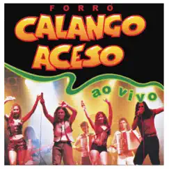 Forró Calango Aceso (Ao Vivo) by Calango Aceso album reviews, ratings, credits