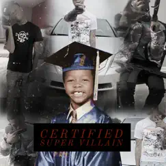 Certified Super Villain - EP by 10Kchop album reviews, ratings, credits