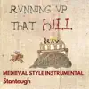 Running up That Hill - Medieval Style Instrumental - Single album lyrics, reviews, download