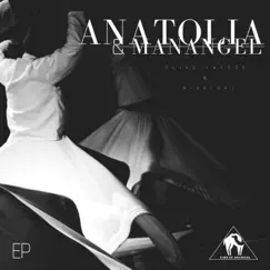 Anatolia & Manangel - Single by Elias Fassos, RisK (GR) & Cafe De Anatolia album reviews, ratings, credits