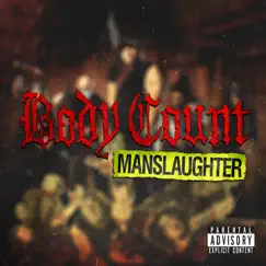 Manslaughter by Body Count album reviews, ratings, credits