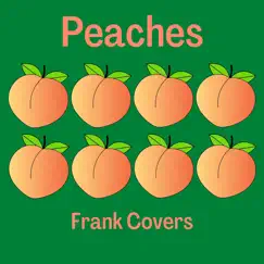 Peaches - Single by Frank Covers album reviews, ratings, credits