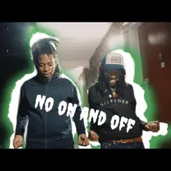 No on & Off (feat. YN Jay) Song Lyrics