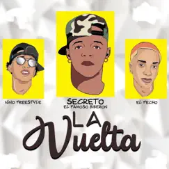 La Vuelta (feat. El Fecho RD & Nino Freestyle) Song Lyrics