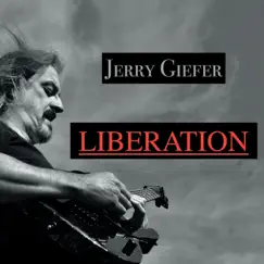 Liberation - Single by Jerry Giefer album reviews, ratings, credits
