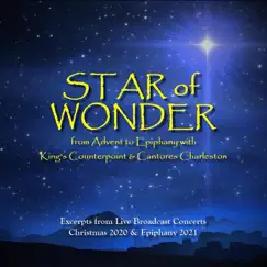 Star of Wonder by The King's Counterpoint & Cantores Charleston album reviews, ratings, credits