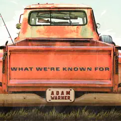 What We're Known For by Adam Warner album reviews, ratings, credits