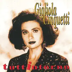 Tuttintorno by Gigliola Cinquetti album reviews, ratings, credits
