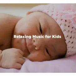 Relaxing Music for Kids by Amelia System album reviews, ratings, credits