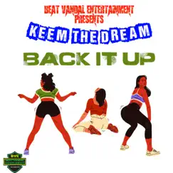 Back It Up - Single by Keem the Dream album reviews, ratings, credits