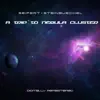 A Trip To Nebula Cluster album lyrics, reviews, download