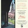 L'antico splendore del canto gregoriano album lyrics, reviews, download
