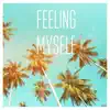 Feeling Myself - Single album lyrics, reviews, download