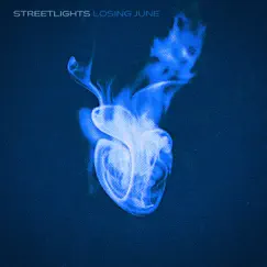 Street Lights - Single by Losing June album reviews, ratings, credits