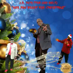 Are You Ready For Christmas - Single by J.B. Tate Brand New Life album reviews, ratings, credits