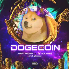 DOGECOIN - Single by A. Tourist, G Lesson & Xina Mora album reviews, ratings, credits