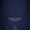 Foolish Heart (Unplugged) - Single album lyrics, reviews, download