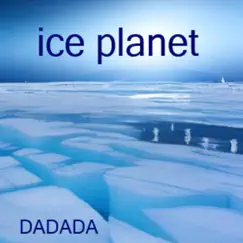 Ice Planet Song Lyrics