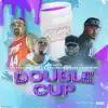 DOUBLE CUP CLEAN (feat. GT Garza, Big Chu Da Guerilla, Rizzle OD & Big Ced) [Radio Edit] - Single album lyrics, reviews, download