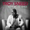 Kept by His Grace - Single album lyrics, reviews, download