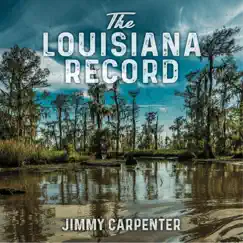 The Louisiana Record by Jimmy Carpenter album reviews, ratings, credits
