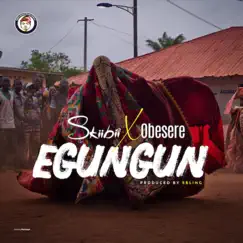 Egungun (feat. Skiibii) Song Lyrics