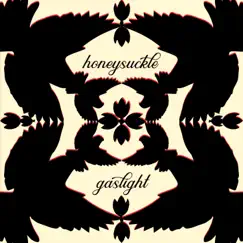 Gaslight - Single by Honeysuckle album reviews, ratings, credits