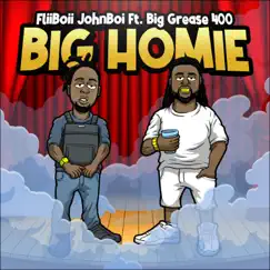 Big Homie (feat. Big Grease 400) Song Lyrics