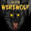 Werewolf - Single album lyrics, reviews, download