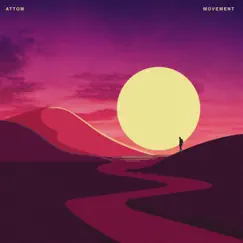 Movement - Single by Attom album reviews, ratings, credits