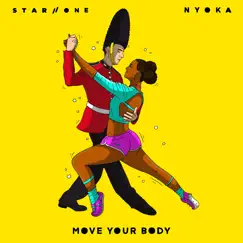 Move Your Body - Single by Star.One & Nyoka Ebony album reviews, ratings, credits