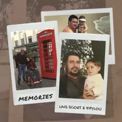Memories - Single by Lais Scort & FHYLOU album reviews, ratings, credits