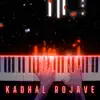 Kadhal Rojave (Piano Version) - Single album lyrics, reviews, download