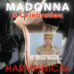 Madonna - A Celebration (feat. Harmonical) Song Lyrics
