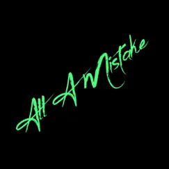 All a Mistake Song Lyrics