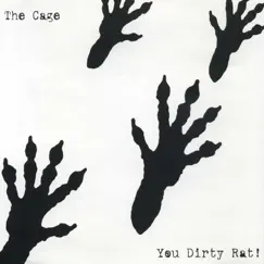 You Dirty Rat! - EP by The Cage album reviews, ratings, credits