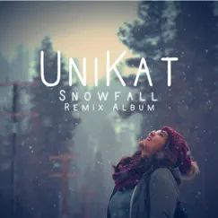 Snowfall - Single by UniKat album reviews, ratings, credits