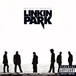 Minutes to Midnight (Deluxe Edition) by LINKIN PARK album reviews, ratings, credits
