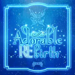Adorable REbirth - EP by ADORA album reviews, ratings, credits
