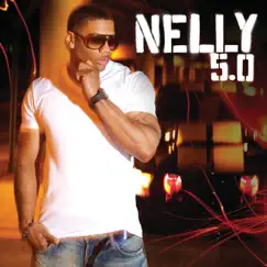 5.0 by Nelly album reviews, ratings, credits