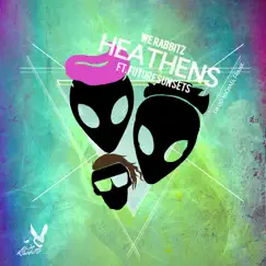 Heathens (feat. Future Sunsets) - Single by We Rabbitz & David Michael Frank album reviews, ratings, credits