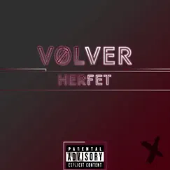 Volver - Single by Herfet album reviews, ratings, credits