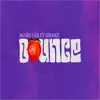 BOUNCE (feat. Gwamz) - Single album lyrics, reviews, download