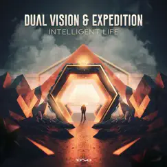 Intelligent Life - Single by Dual Vision & Expedition album reviews, ratings, credits