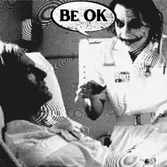 Be Ok Song Lyrics