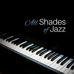 All Shades of Jazz Song Lyrics