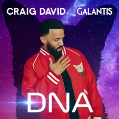 DNA - Single by Craig David & Galantis album reviews, ratings, credits
